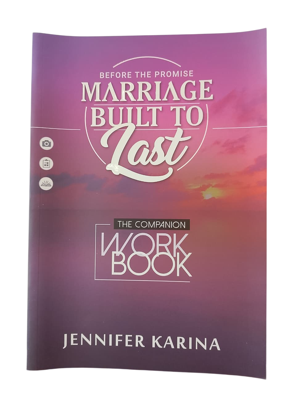 Before the Promise — Marriage Built to Last — The Companion Workbook